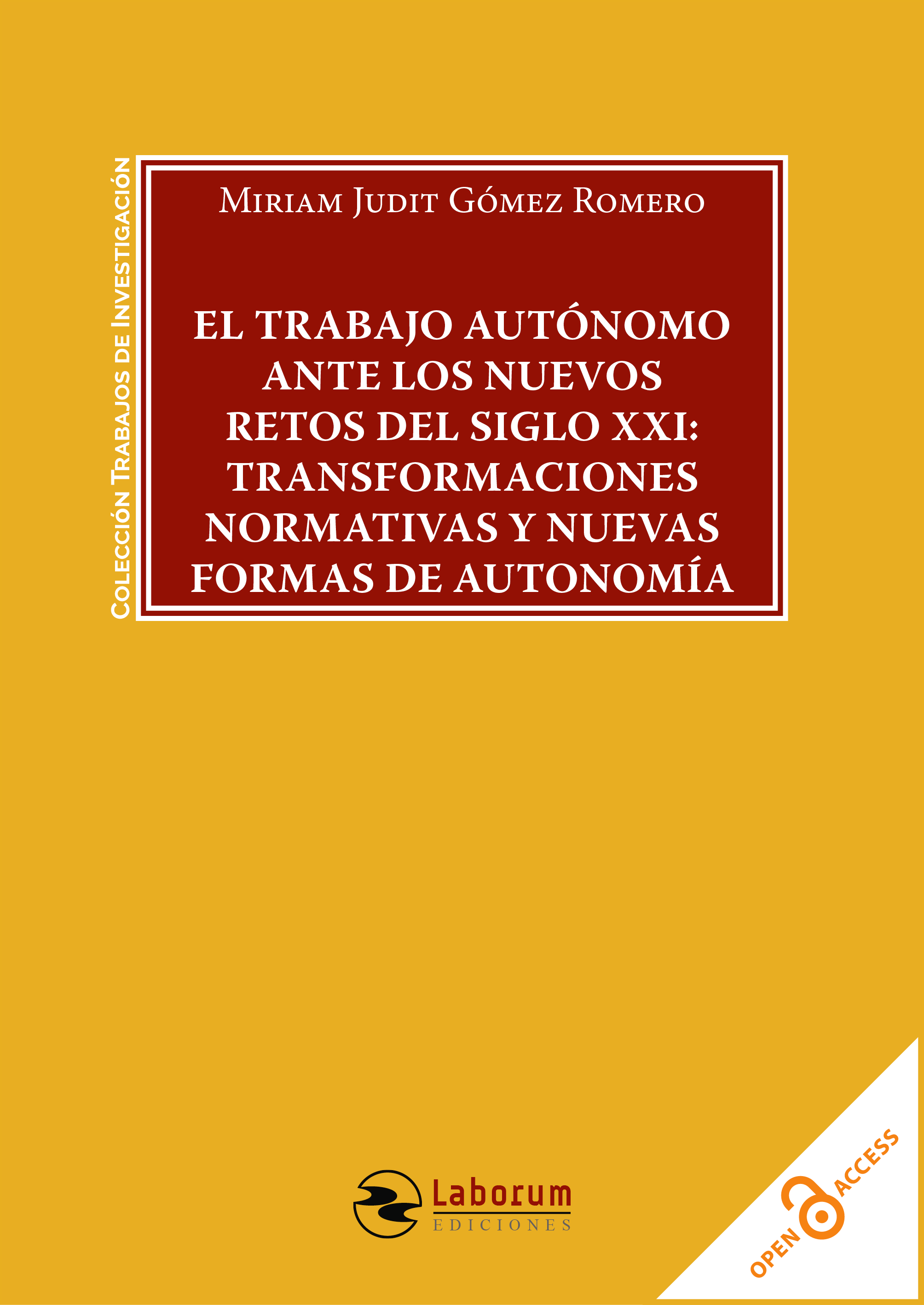 El trabajo autónomo ante los nuevos retos del siglo XXI